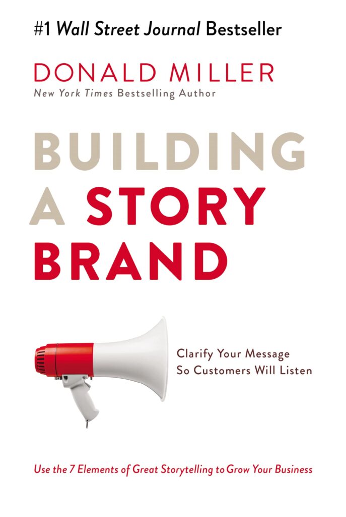 Building a Story Brand Book by Donald Miller