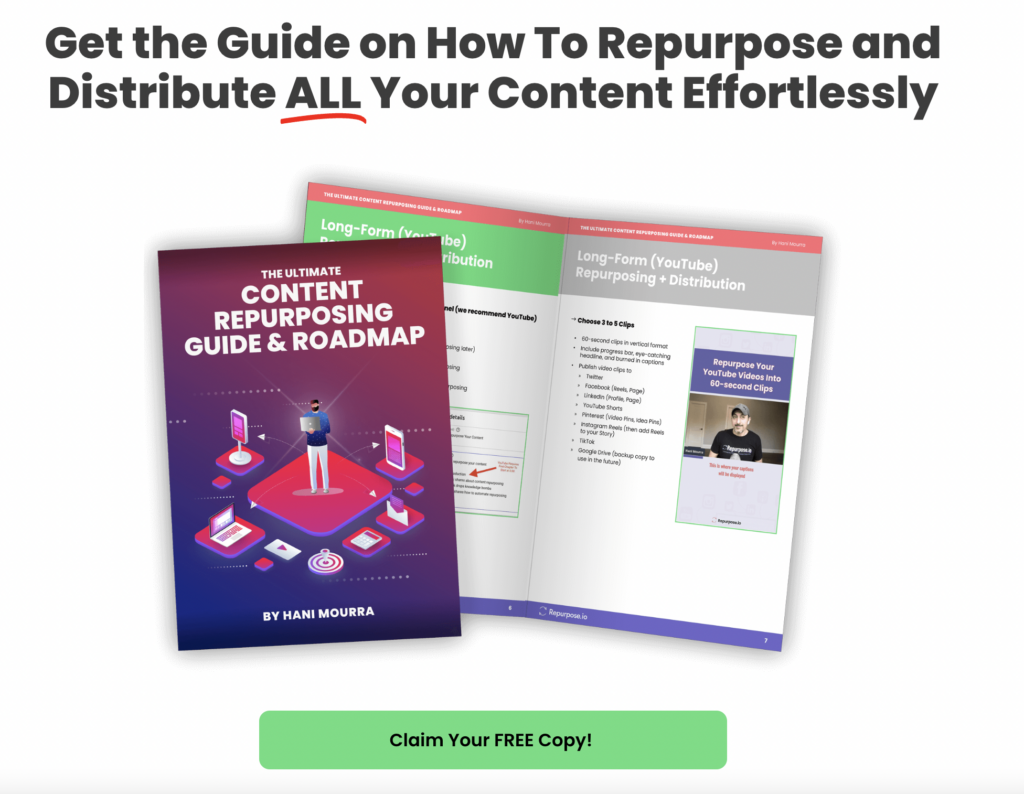 Repurpose.io created a free How To guide to repurpose and distribute all of your content effortlessly. Claim your free file today!