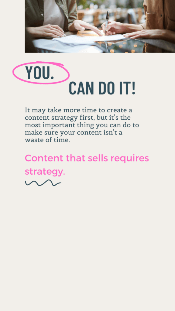 You. Can do it! Content that sells requires a solid content strategy framework. Image shows two women working, collaborating, and taking notes. 