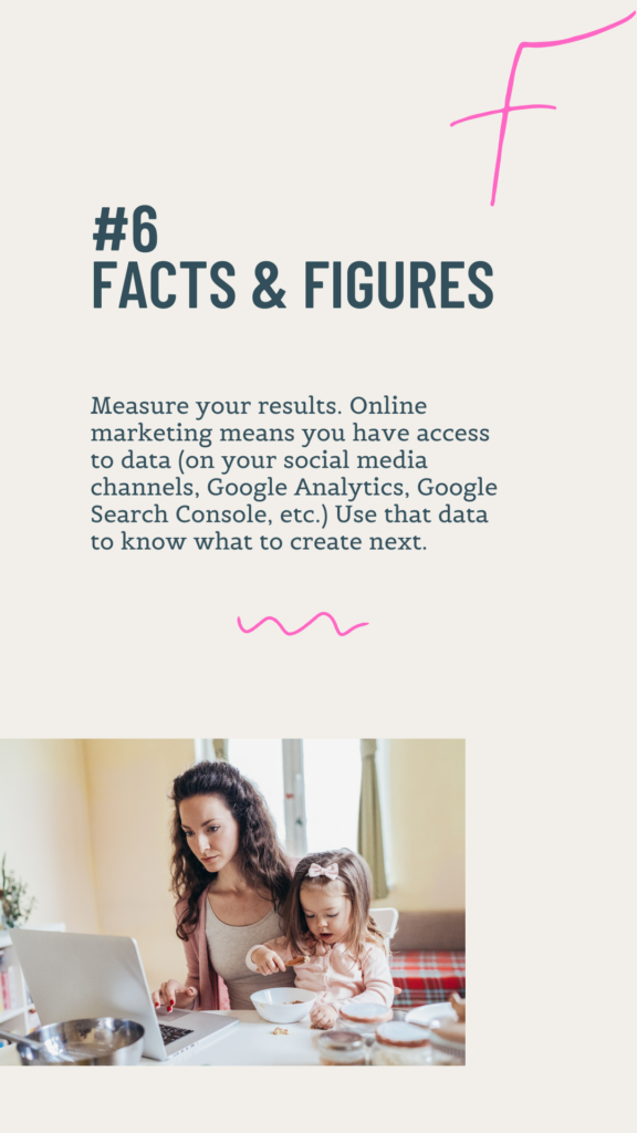 F is for Facts and Figures. Image shows a woman working on her laptop with her toddler on her lap. Paragraph details measuring your results online using google analytics and google search console.   