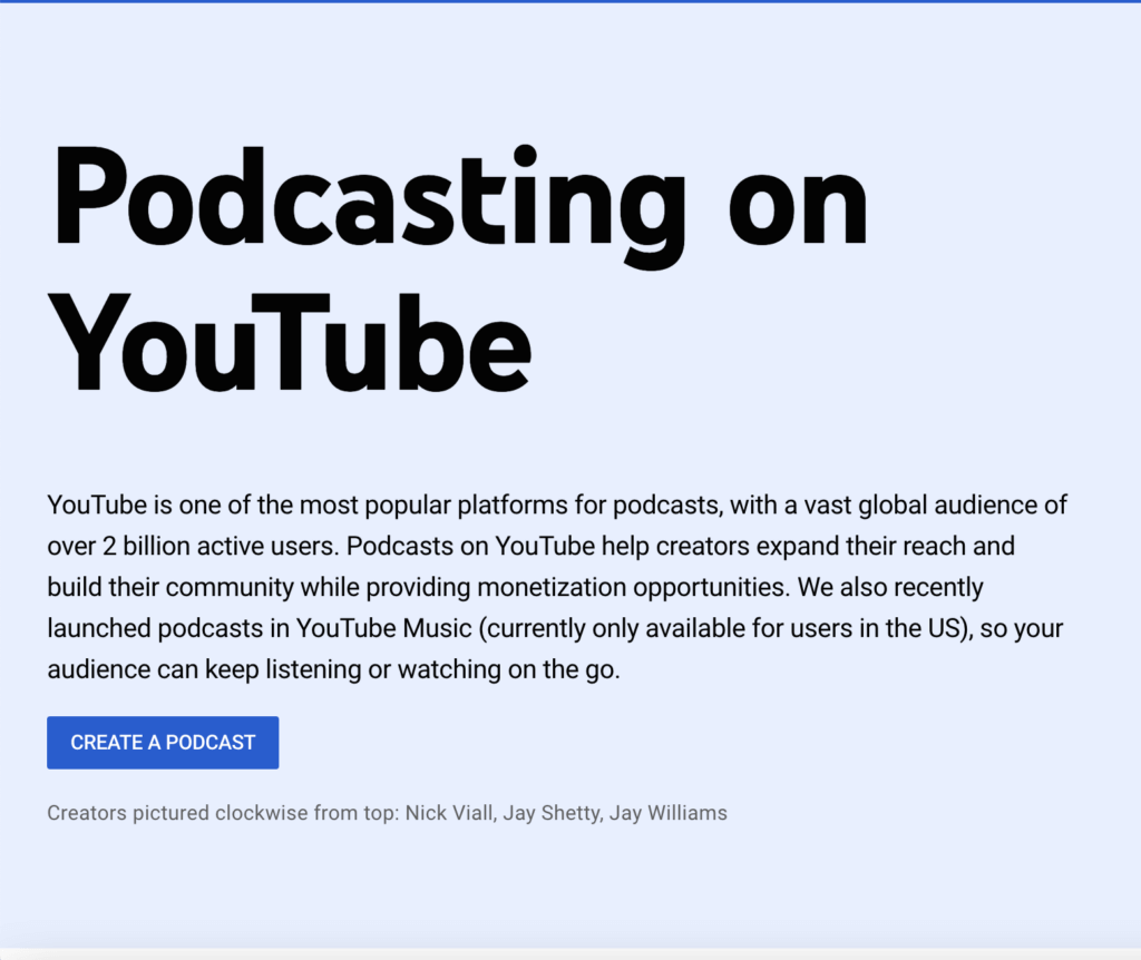 Screenshot of YouTube's landing page for Podcast Options to grow and monetize your podcast on YouTube.