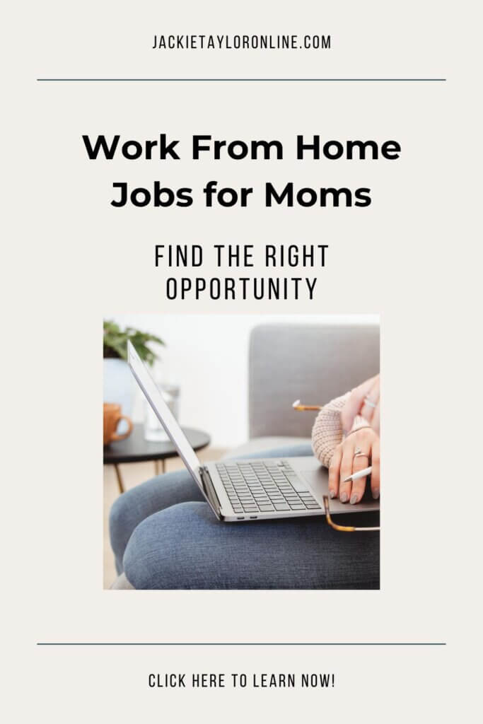 Work from Home Jobs for Moms: Find the right opportunity