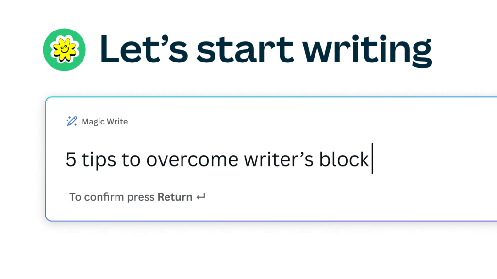 Canva Magic Write AI Tool - Let Canva unlock your creativity and create your content for you. 