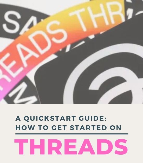 Getting started with Threads, an Instagram App. The quickstart guide for Mompreneurs to hit the ground running on the new Twitter-like platform.