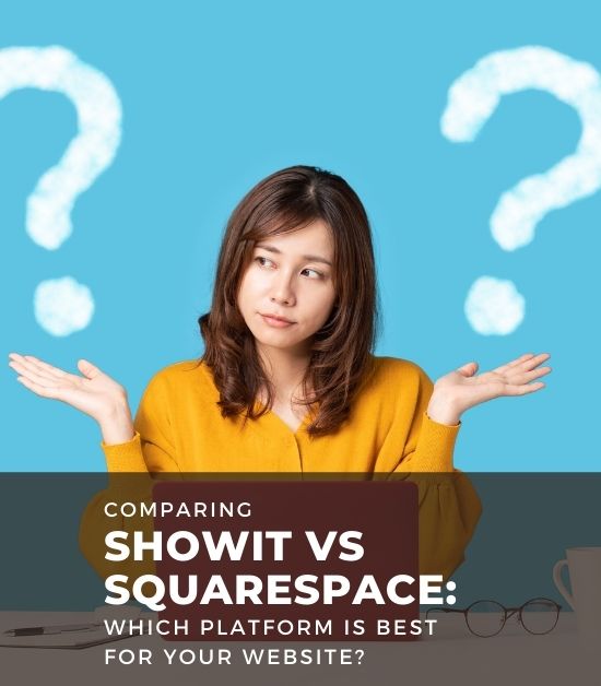 Compare Showit vs Squarespace in this comprehensive article. Learn which is better for your website based on your needs.
