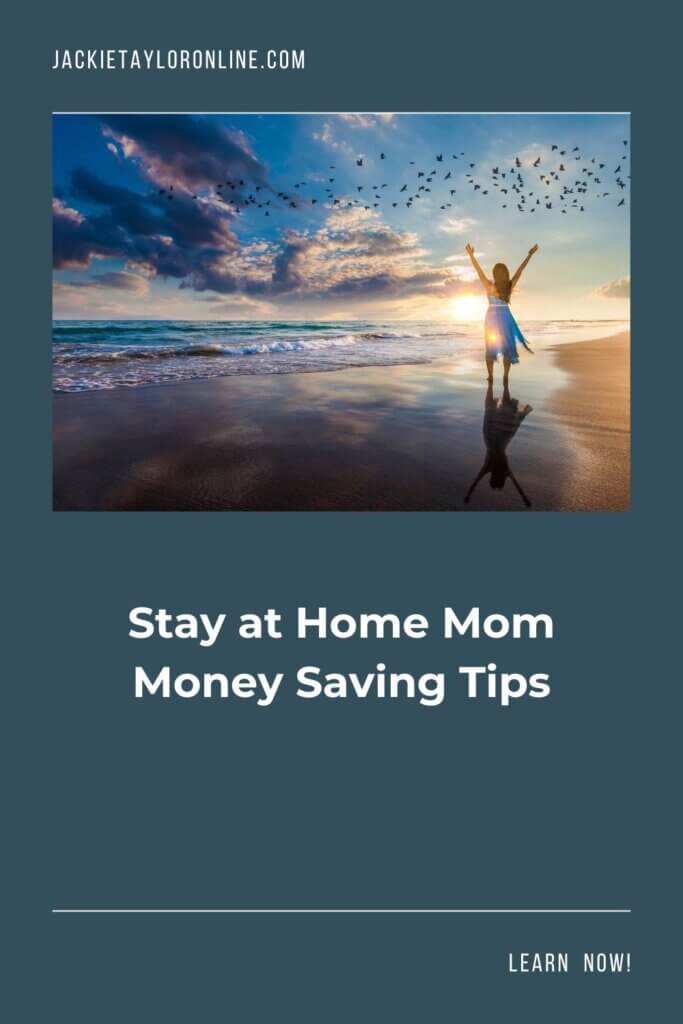 Stay at Home Mom Money Saving Tips - Learn Now