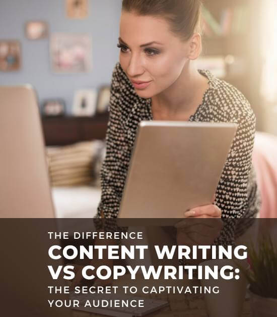 Content Writing vs. Copywriting: The secret to captivating your audience.