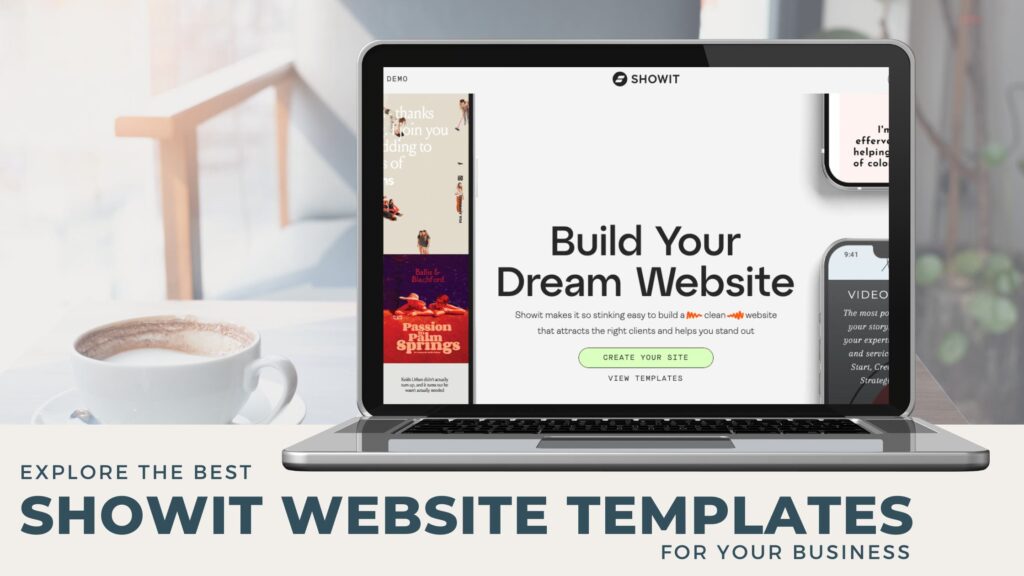 Showit Templates: Explore the best website templates for your business. 