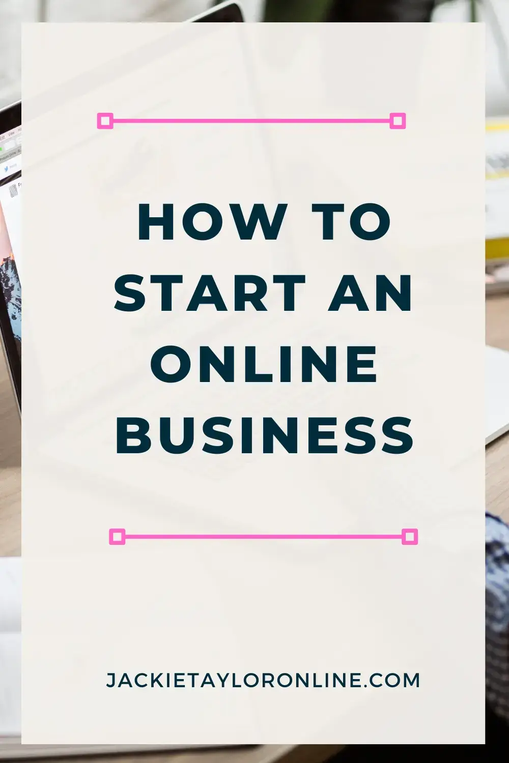 How To Start An Online Business In 2026: Ultimate Guide For Moms 5 How To Start An Online Business In 2026