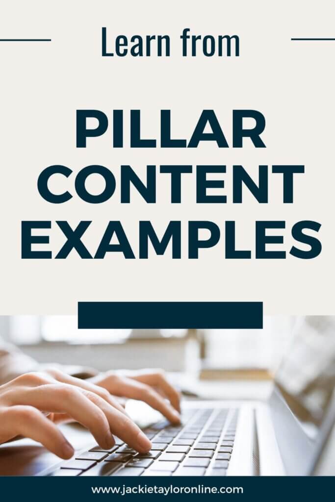 Content Pillar Examples: learn from these examples 