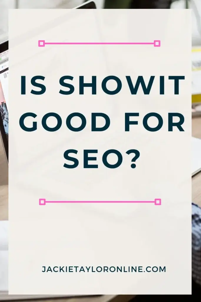 Is Showit Good for SEO? Find out what makes the best website builder.