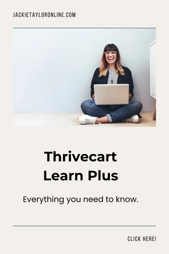 Everything You Need to Know About Thrivecart Learn Plus