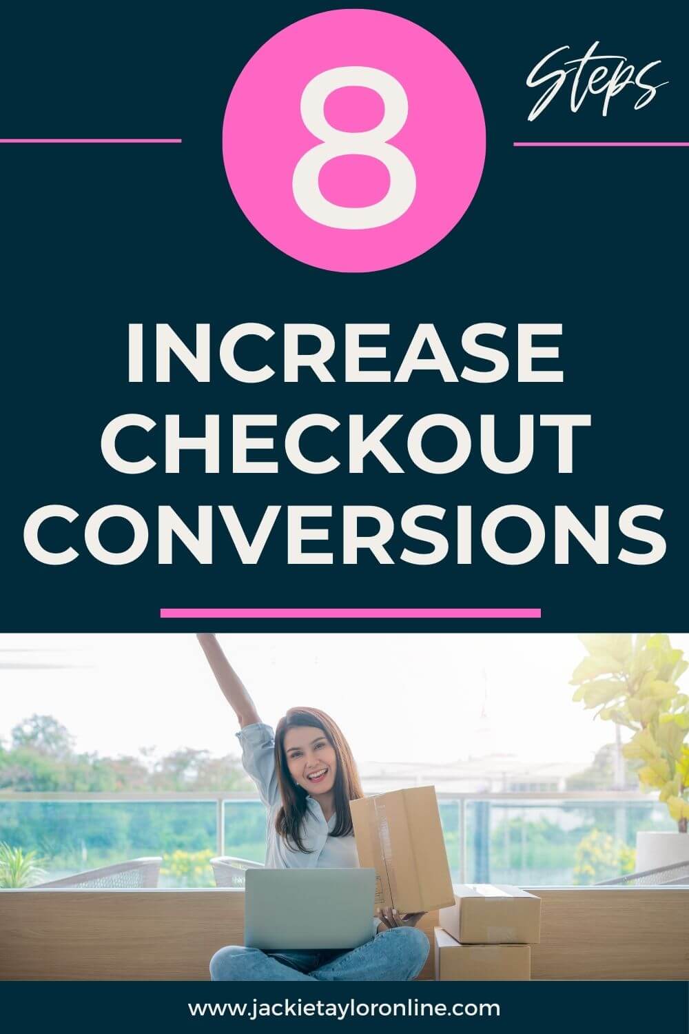 Increase Checkout Conversions in 8 Easy Steps