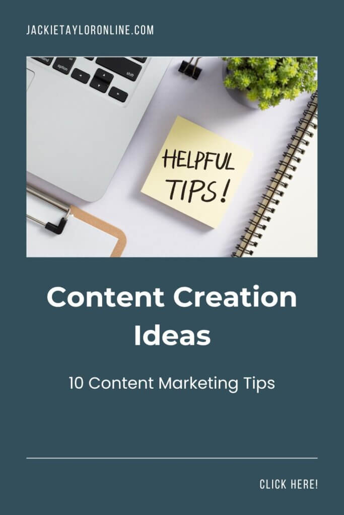 Helpful Tips: 10 Content Marketing Tips and Content Creation Ideas