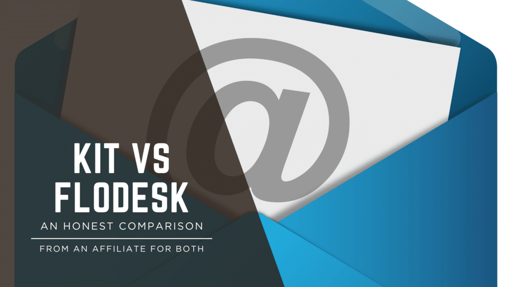 Kit Vs Flodesk: An Honest Comparison From Someone Who Uses Both And Is An Affiliate For Both. Who Should Actually Choose Which?