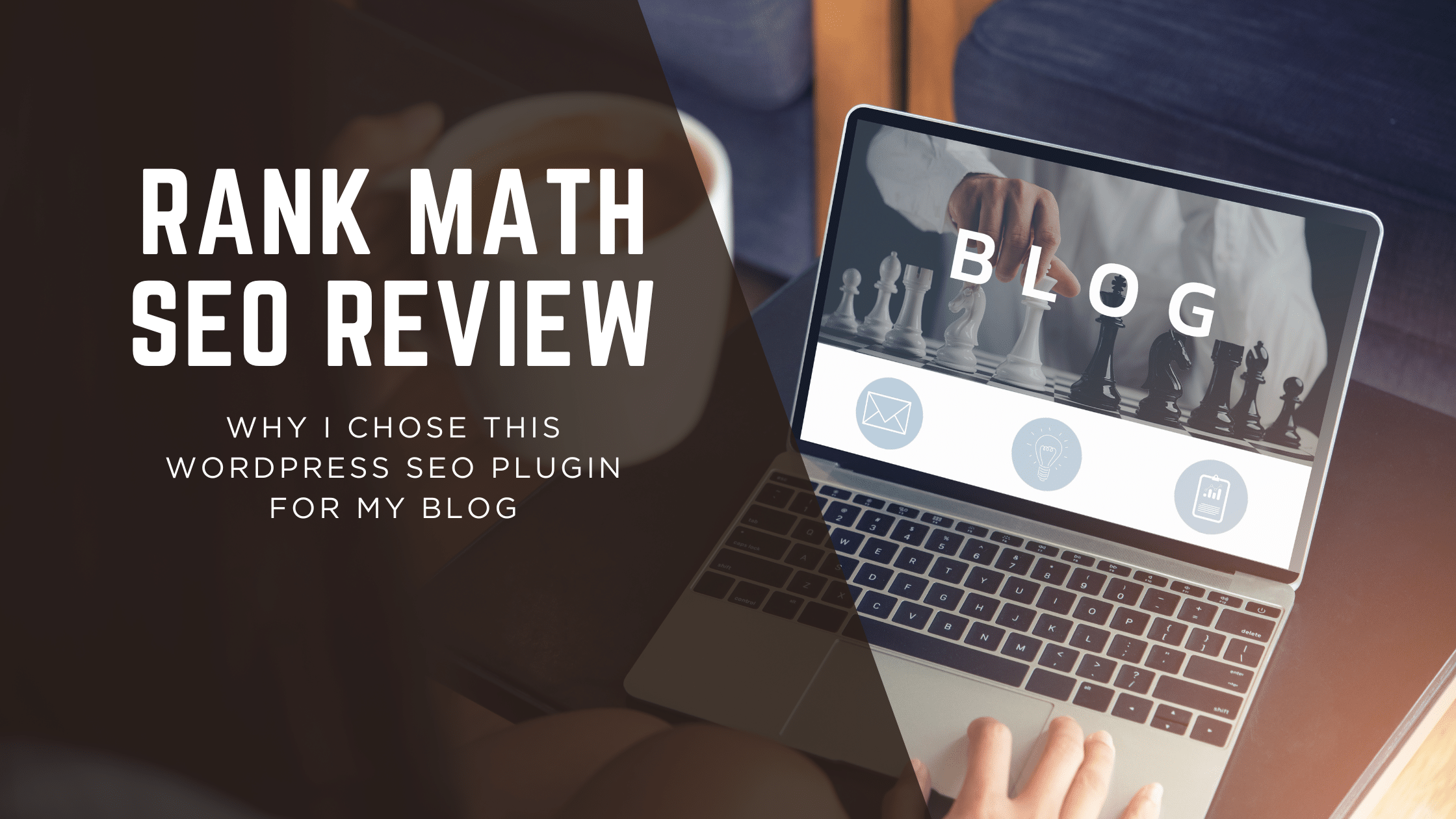 Rank Math Seo Review: Why I Chose This Wordpress Seo Plugin For My Blog 2 Rank Math Seo Review
